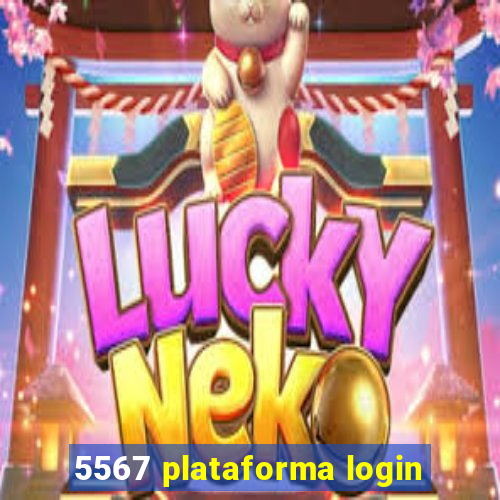 5567 plataforma login